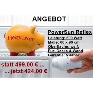 ANGEBOT: Infrarotheizung PowerSun Reflex - 600 Watt | 60...